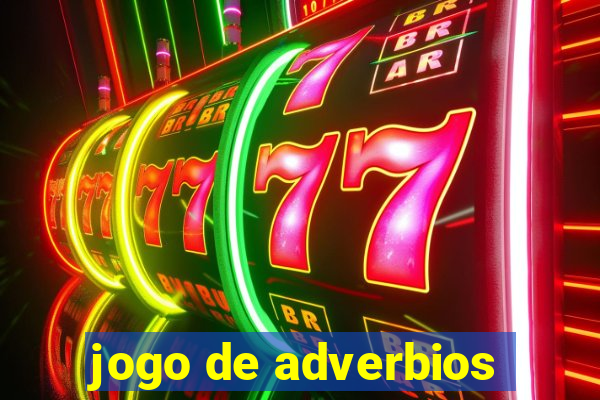 jogo de adverbios